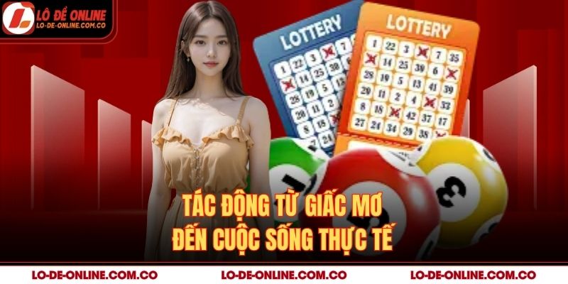 Tác động từ giấc mơ đến cuộc sống thực tế